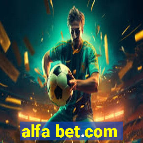 alfa bet.com